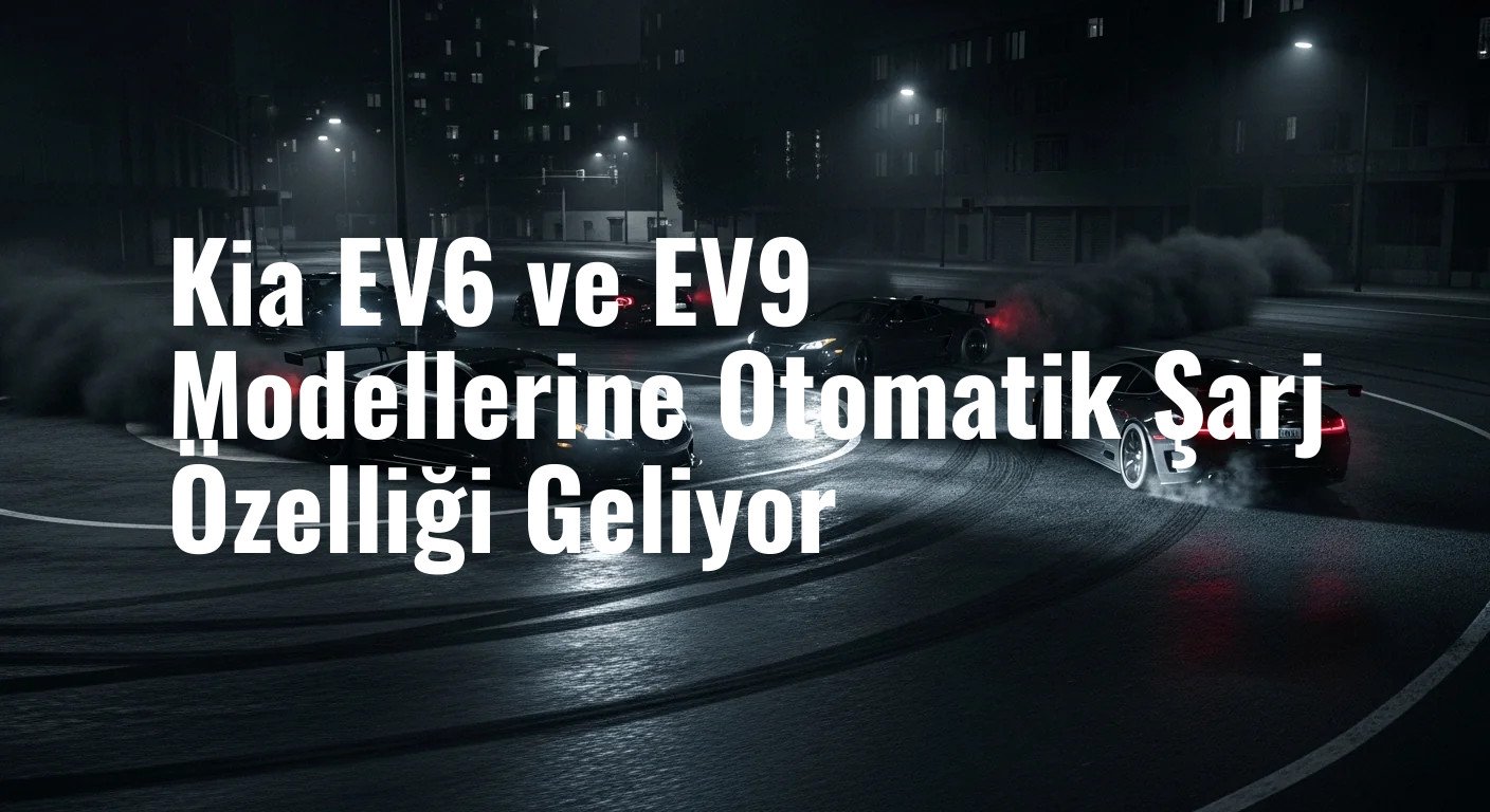 Kia EV6 ve EV9 Modellerine Otomatik Şarj Özelliği Geliyor