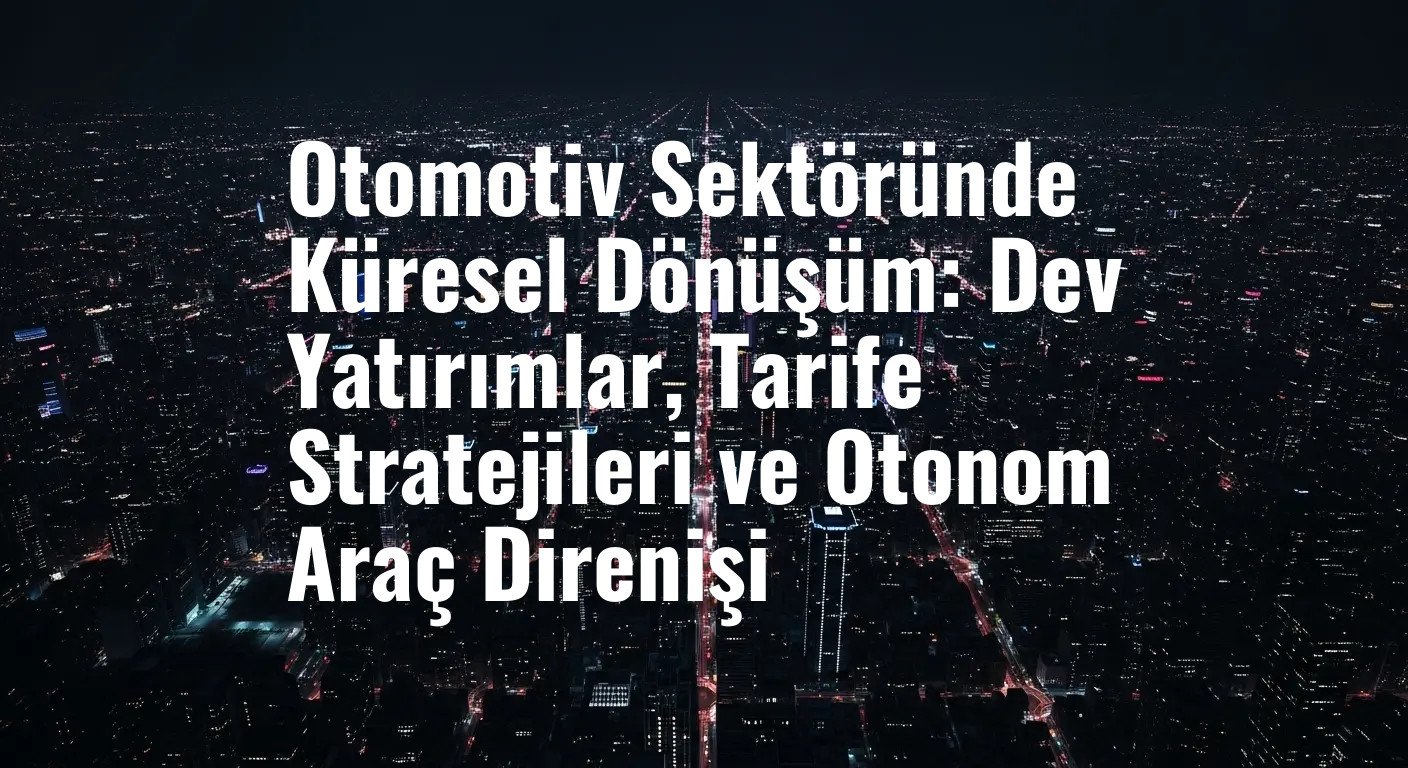Elektrikli ve Otonom Gelecek: Hyundai'den Mega Yatırım, BYD'den Akıllı Tarife Hamlesi, Waymo'ya New York'ta Büyük Direniş