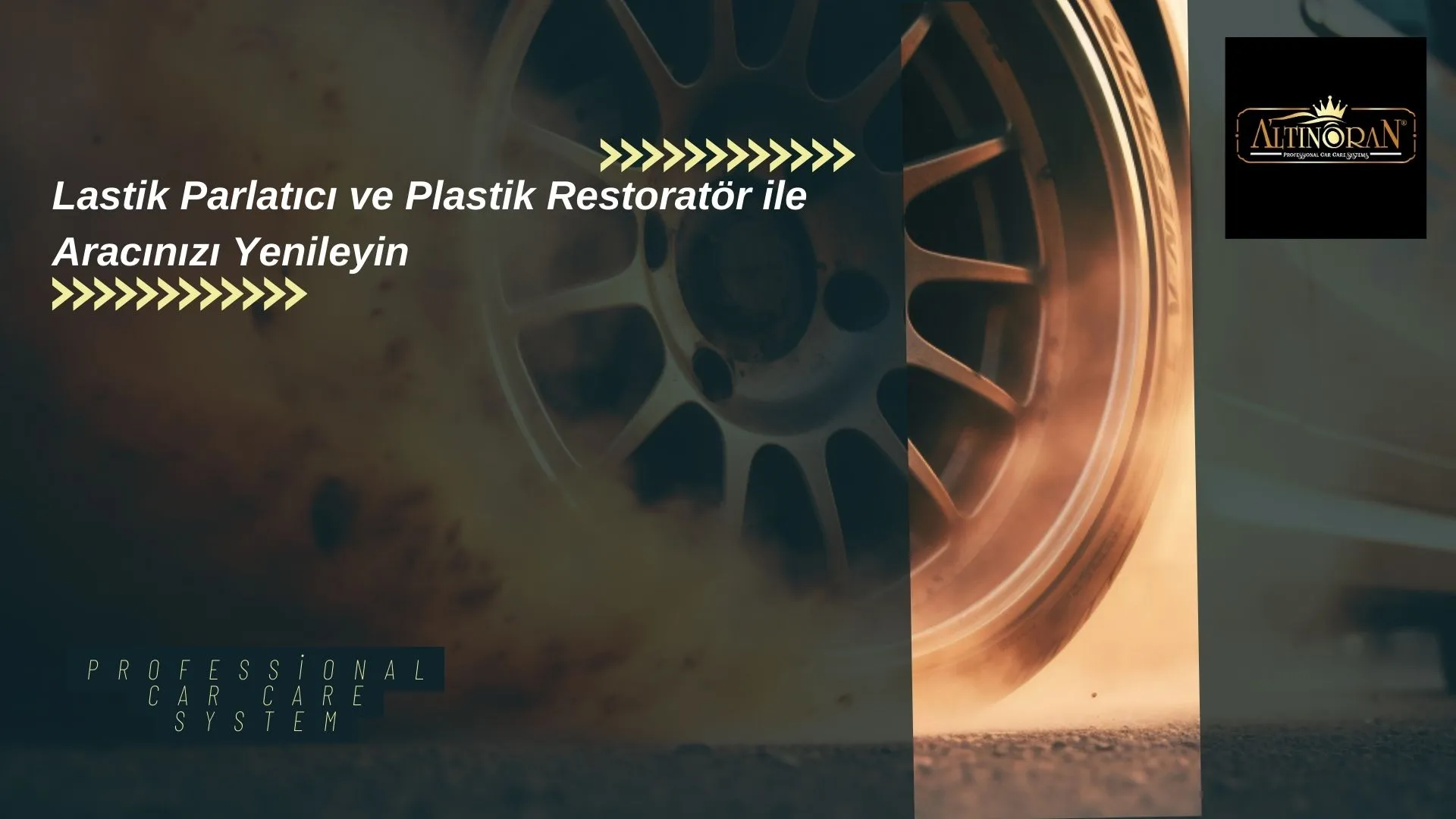 Lastik parlatıcı ve plastik restoratör nedir ve nasıl kullanılır?Lastik Parlatıcı ve Plastik Restoratör ile Aracınızı Yenileyin, Altın Oran Professional Car Care System logosu ile