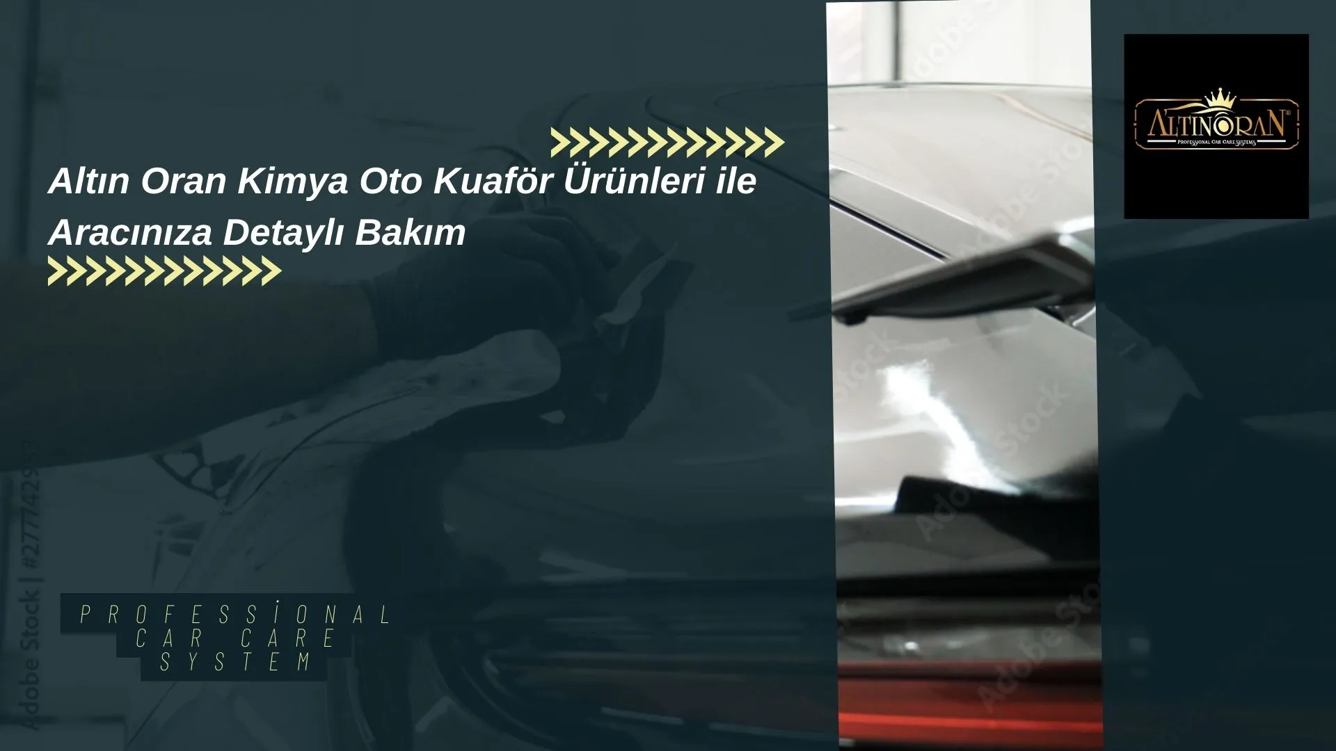 Altın Oran Kimya Oto Kuaför Ürünleri ile Aracınıza Detaylı Bakım