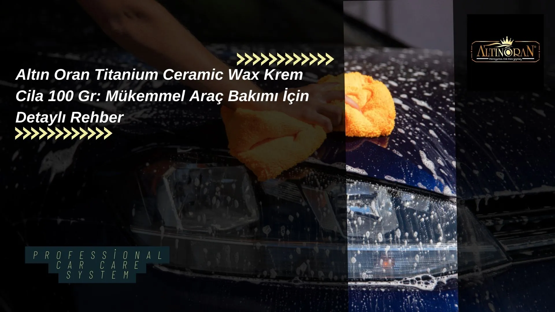 Yüksek Performanslı Araç Bakım Ürünleri Rehberi