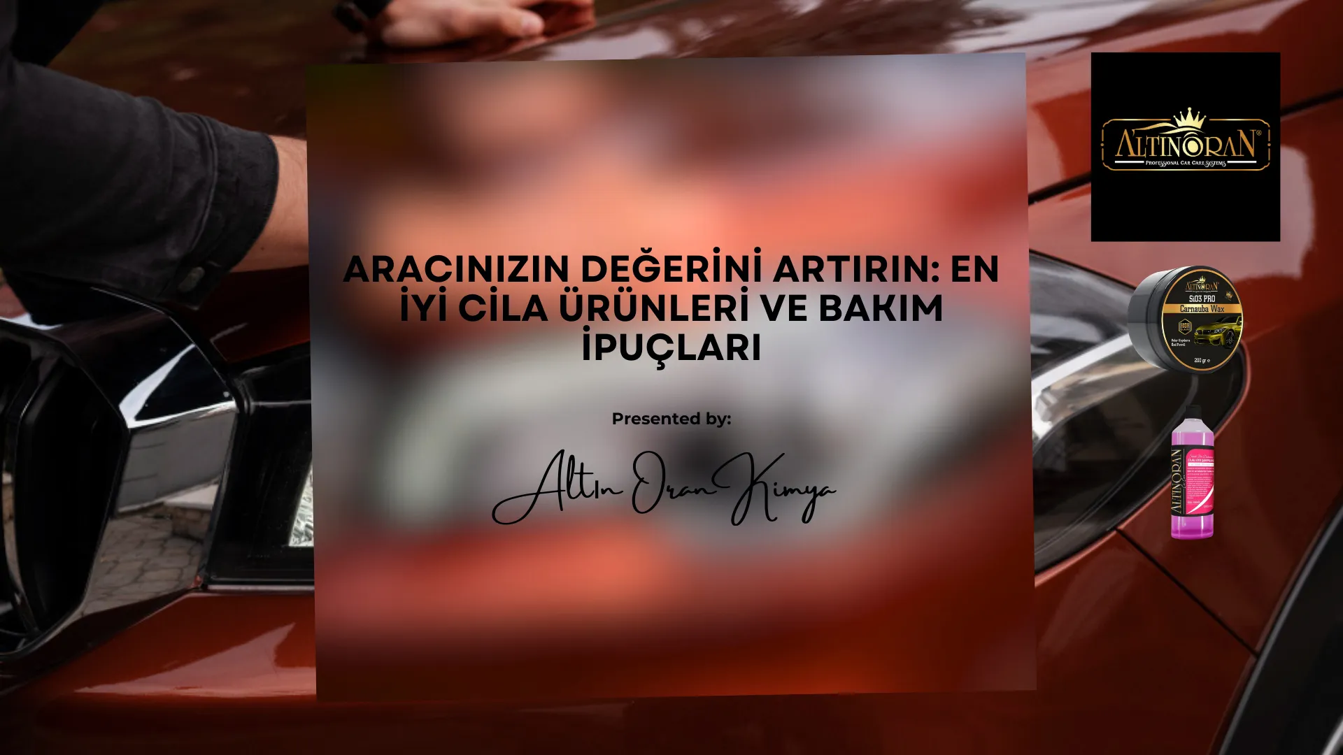 Aracınızın Değerini Artırın: En İyi Cila Ürünleri ve Bakım İpuçları
