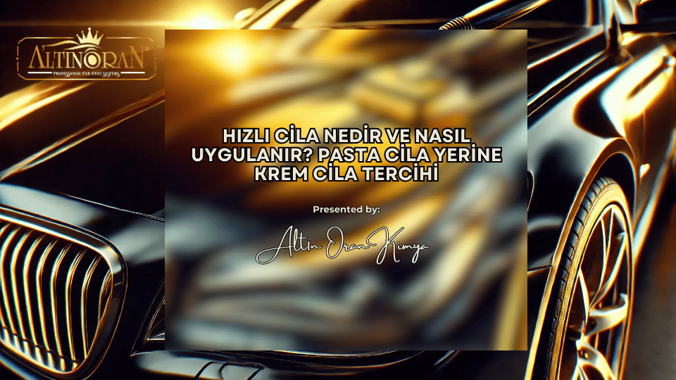 Hızlı Cila Nedir ve Nasıl Uygulanır? Pasta Cila Yerine Krem Cila Tercihi