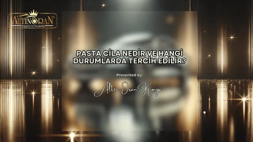 Araba Cilası ve Seramik Katkılı Ürünlerle Hızlı Koruma Rehberi