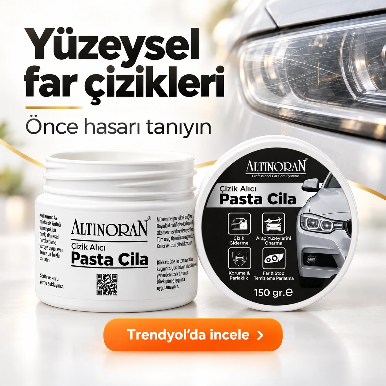 Yüzeysel far çizikleri — Altınoran Pasta Cila 150 g, Trendyol