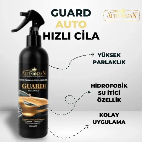Guard Auto Hızlı Cila sprey ürününün yüksek parlaklık, hidrofobik su itici özellik ve kolay uygulama gibi avantajlarını gösteren görsel.